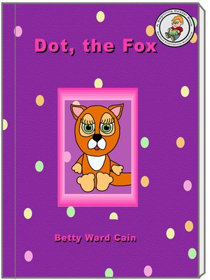 cover image of Dot the Fox